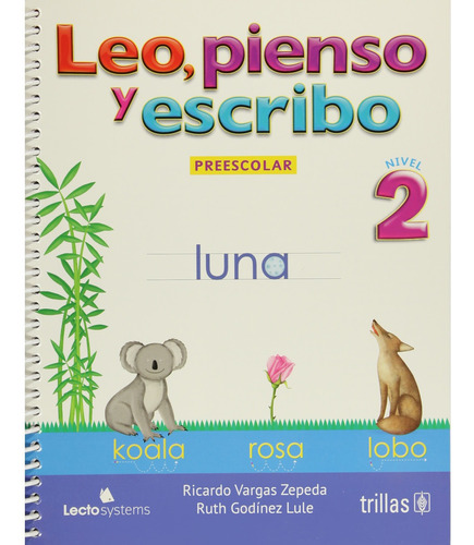 Leo Pienso Y Escribo Preescolar 2 Trillas