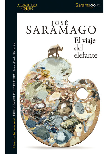 El Viaje Del Elefante - Jose Saramago