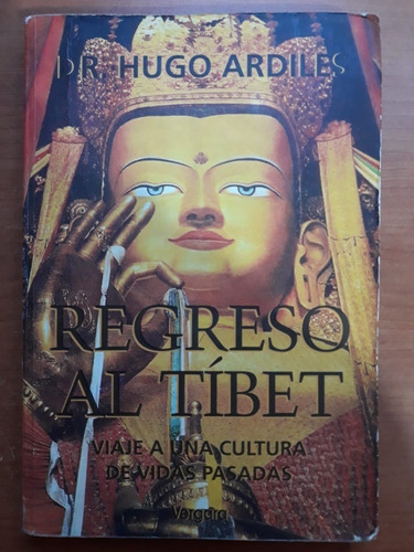 Regreso Al Tibet Hugo Ardiles Vergara 