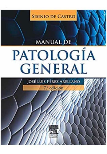 Manual De Patologia General José Luis Pérez Arellano Nuevo