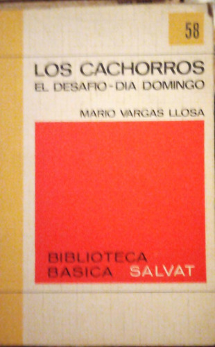 Los Cachorros El Desafío Dia Domingo Mario Vargas Llosa