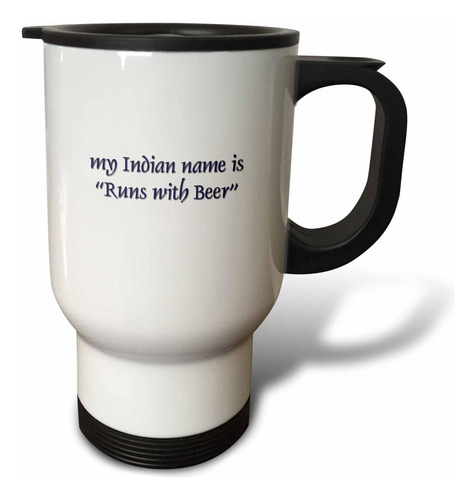 3drose Mi Nombre Indio Se Ejecuta Con Taza De Viaje De Cerve