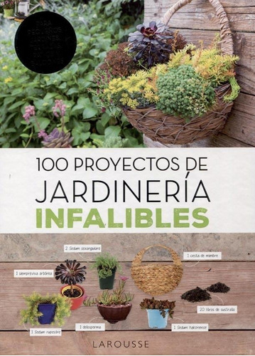100 Proyectos De Jardineria Infalibles - Catherine Delvaux