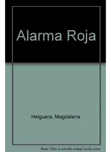 Alarma Roja - Helguera - Comunicarte - #d