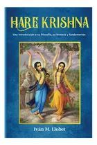 Comprar Libro: Hare Krishna: Una Introducción A Su Filosofía, Su Y