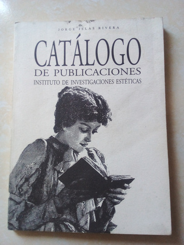Catálogo De Publicaciones Instituto De Investigaciones Estet