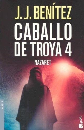 Caballo De Troya  4 Nazaret