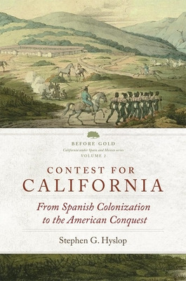 Libro Contest For California: From Spanish Colonization T...