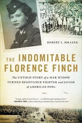 The Indomitable Florence Finch : The Untold Story (hardback)
