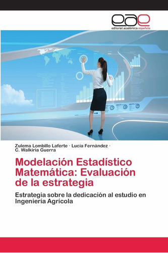 Libro Modelación Estadístico Matemática: Evaluación D Lln4