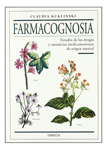 Farmacognosia, De Kuklinski Koeppl, Claudia. Editorial Omega, Tapa Blanda En Español, 2000