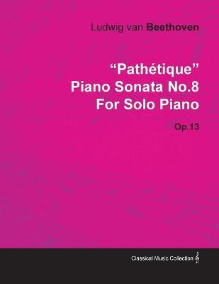 Libro  Pathetique  Piano Sonata No.8 By Ludwig Van Beetho...