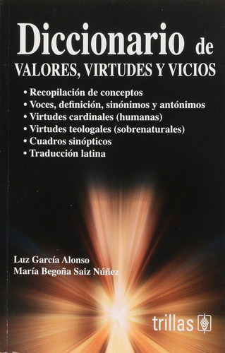 Diccionario De Valores, Virtudes Y Vicios - Garcia Alonso, L