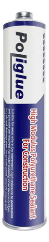 Poliglue High Modulus Es Un Sellador De Poliuretano 310ml 