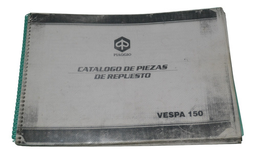 Catalogo De Partes  Piaggio Vespa 150 Originale Allsales