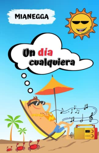 Un Dia Cualquiera (edición En Español)