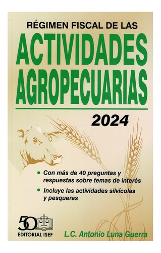 Régimen Fiscal De Las Actividades Agropecuarias 2024 Isef