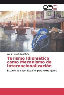 Libro Turismo Idiomatico Como Mecanismo De Internacionali...