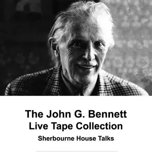 The John. G. Bennett Live Tape Collection