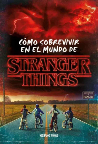 Como Sobrevivir En El Mundo De Stranger Things T Blanda