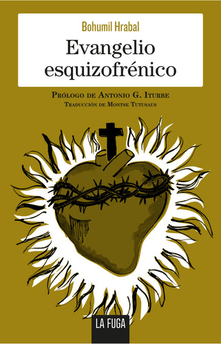 Evangelio Esquizofrenico - Hrabal,bohumil