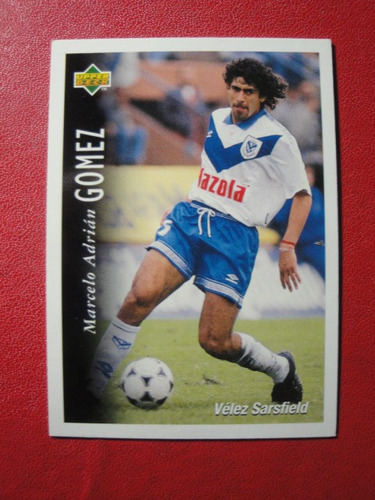 Figuritas Futbol 1995 Trading Card Velez Gomez 92 A