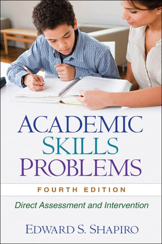 Libro: Academic Skills Problems: Direct Assessment And