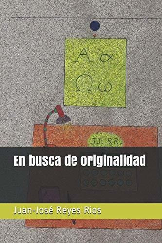 En Busca De Originalidad