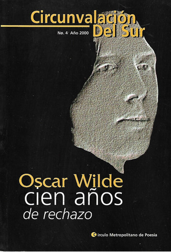 Cien Años De Rechazo Oscar Wilde