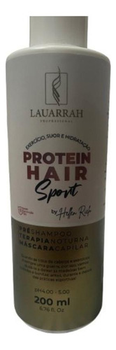 Protein Hair Sport Pré Shampoo - Mask 3 Em 1 200ml Lauarrah