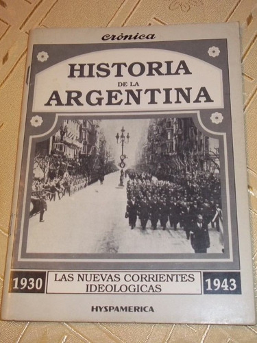 Las Nuevas Corrientes Ideologicas - 1930 - 1943 - Cronica