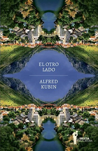Otro Lado, El - Alfred Kubin