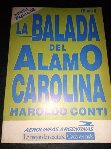 La Balada Del Alamo Carolina...haroldo Conti