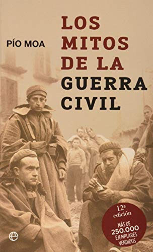 Los Mitos De La Guerra Civil