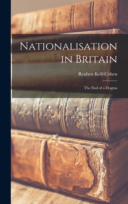 Libro Nationalisation In Britain; The End Of A Dogma - Ke...