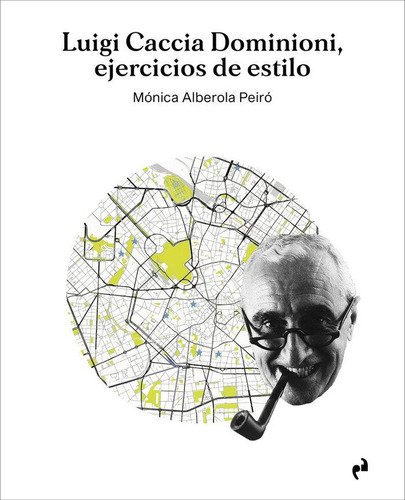 Libro: Luigi Caccia Dominioni: Ejercicios De Estilo. Alberol