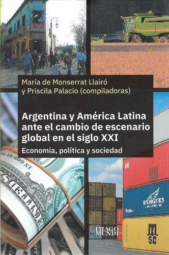 Argentina Y América Latina Ante El Cambio Llairó (im)