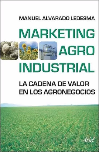 Marketing Agroindustrial - Alvarado Ledesma Manuel (Reacondicionado)