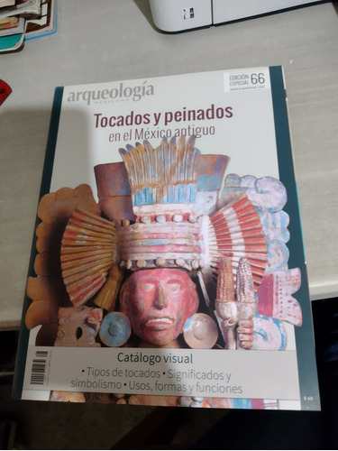 Arqueología Mexicana Tocados Y Peinados En El México Antiguo