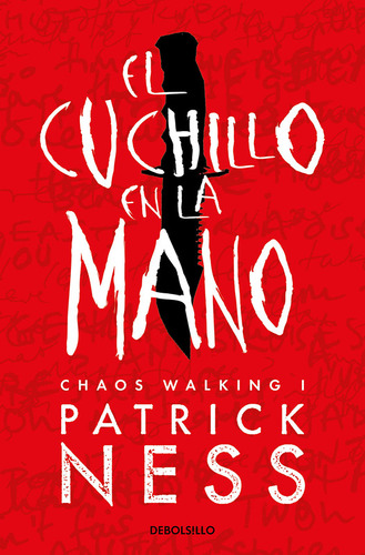 El Cuchillo En La Mano (chaos Walking 1) - Patrick Ness