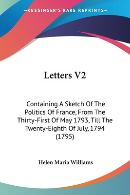 Libro Letters V2: Containing A Sketch Of The Politics Of ...