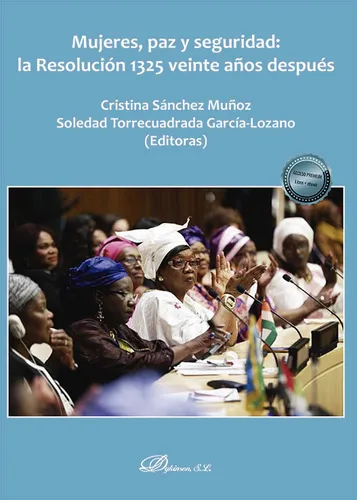 Mujeres Paz Y Seguridad La Resolucion 1325 Veinte Años Des -