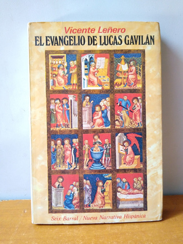 El Evangelio De Lucas Gavilán - Vicente Leñero 