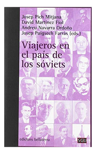 Libro Viajeros En El Pais De Los Soviets  De Mitjana Josep P