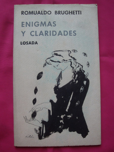 Enigmas Y Claridades - Romualdo Brughetti - Losada