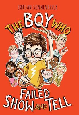 Libro The Boy Who Failed Show And Tell - Jordan Sonnenblick