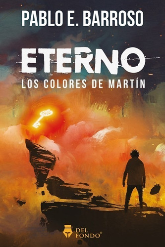 Eterno Los Colores De Martin - Barroso - Del Fondo - Libro