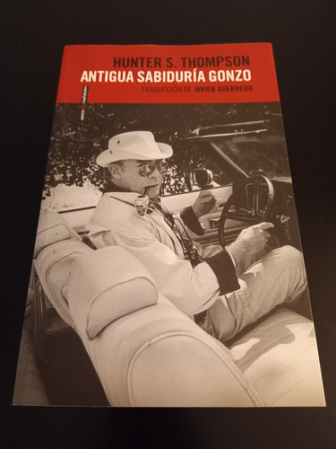 Hunter Thompson Antigua Sabiduría Gonzo Libro