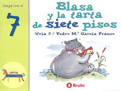 Blasa Y La Tarta De Siete Pisos, De García Franco, Pedro María. Editorial Bruño En Español