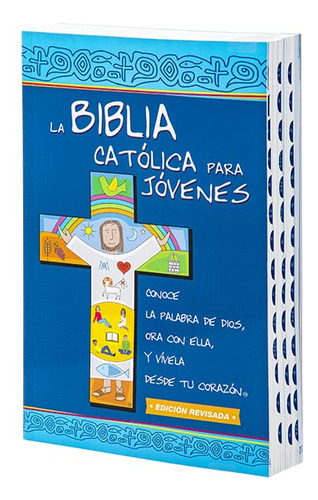 La Biblia Catolica Para Jovenes: Edicion Dos Tintas - Rustic